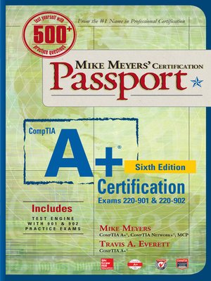 cover image of Mike Meyers' CompTIA A+ Certification Passport (Exams 220-901 & 220-902)